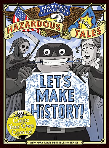 Hazardous Tales Lets Make Hist